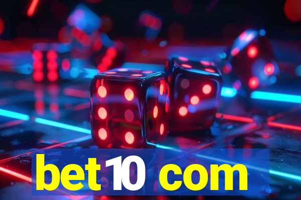 bet10 com